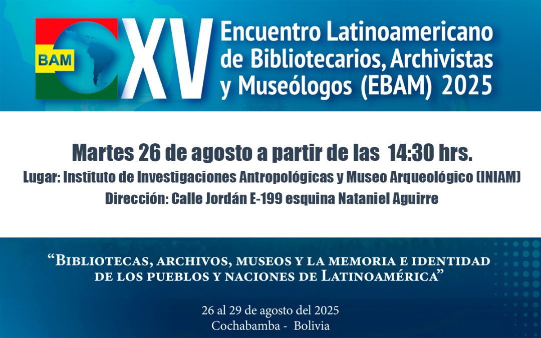 XV Encuentro Latinoamericano EBAM 2025